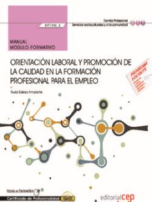 MANUAL. ORIENTACIÓN LABORAL Y PROMOCIÓN DE LA CALIDAD EN LA FORMACIÓN PROFESIONA