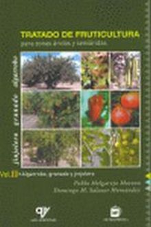 Tratado de fruticultura para zonas áridas y semiáridas