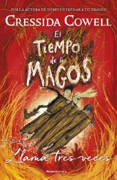 EL TIEMPO DE LOS MAGOS 3 LLAMA TRES VECES