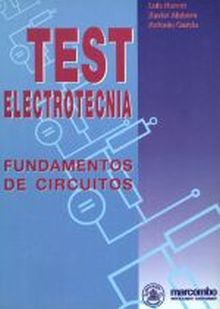 Test de Electrotécnia Fundamentos de Circuitos