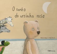 O SONHO DO URSINHO ROSA