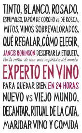 EXPERTO EN VINO EN 24 HORAS. EDICION ESPECIAL