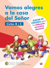 Vamos alegres a la casa del Señor. Ciclo B-C