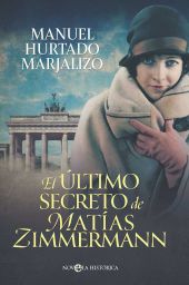 EL ÚLTIMO SECRETO DE MATIAS ZIMMERMANN