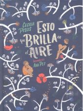 ESTO QUE BRILLA EN EL AIRE