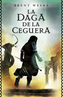 LA DAGA DE LA CEGUERA (EL PORTADOR DE LUZ 2)
