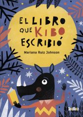 LIBRO QUE KIBO ESCRIBIO, EL