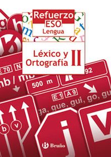 REFUERZO LENGUA ESO LÉXICO Y ORTOGRAFÍA II