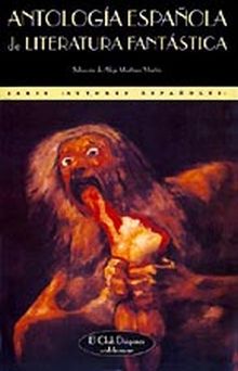 ANTOLOGIA ESPAÑOLA DE LIT. FANTASTICA