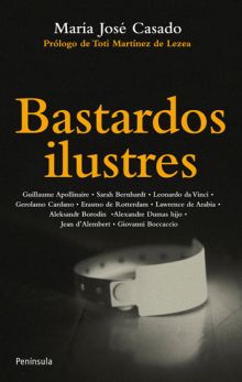 BASTARDOS ILUSTRES