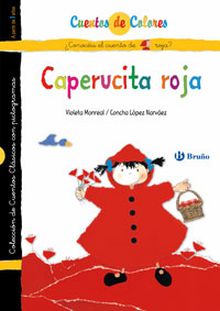 Caperucita roja / La abuelita de Caperucita roja
