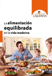 ALIMENTACION EQUILIBRADA EN LA VIDA MODERNA,LA