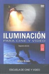 ILUMINACION PARA CINE Y VIDEO 2ªED