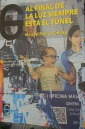 AL FINAL DE LA LUZ SIEMPRE ESTA EL TUNEL