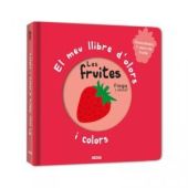 EL MEU LLIBRE DOLORS I COLORS. LES FRUITES