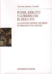 Poder, ejército y gobierno en el siglo XVI