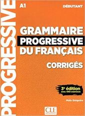 GRAMMAIRE PROGRESSIVE DU FRANÇAIS DEBUTANT CORRIGE