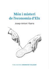 Món i misteri de l'economia d'Elx