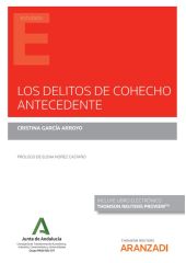 Los delitos de cohecho antecedente (Papel + e-book)