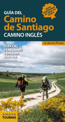GUIA DEL CAMINO DE SANTIAGO. CAMINO INGLES