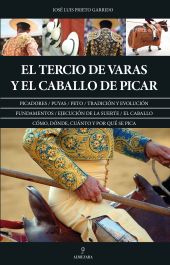 TERCIO DE VARAS Y EL CABALLO DE PICAR, EL