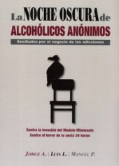 LA NOCHE OSCURA DE ALCOHÓLICOS ANÓNIMOS