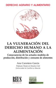 LA VULNERACIÓN DEL DERECHO HUMANO A LA ALIMENTACIÓN