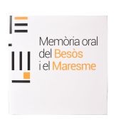MEMÒRIA ORAL DEL BESÒS I EL MARESME