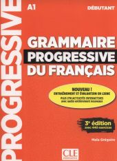 GRAMMAIRE PROGRESSIVE DU FRANÇAIS DEBUTANT