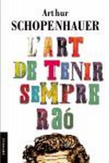 L'art de tenir sempre raó