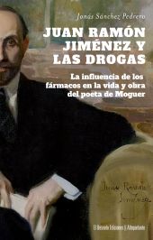 JUAN RAMON JIMENEZ Y LAS DROGAS