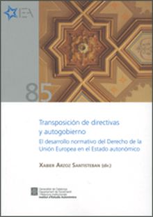 Transposición de directivas y autogobierno [ePub]
