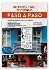 OKUPACIÓN ILEGAL DE VIVIENDAS. PASO A PASO