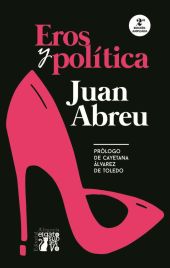 EROS Y POLITICA (EDICION AMPLIADA 2023)