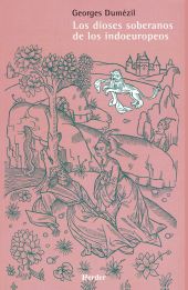 LOS DIOSES SOBERANOS DE LOS INDOEUROPEOS