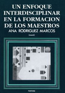 Un enfoque interdisciplinar en la formación de maestros