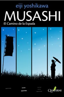 MUSASHI - EL CAMINO DE LA ESPADA