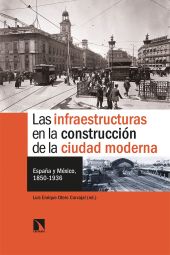 LAS INFRAESTRUCTURAS EN LA CONSTRUCCION DE LA CIUD