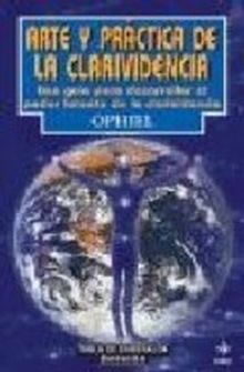 ARTE Y PRACTICA DE LA CLARIVIDENCIA