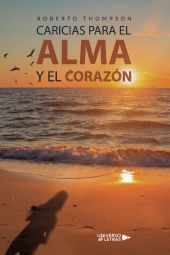 CARICIAS PARA EL ALMA Y EL CORAZON