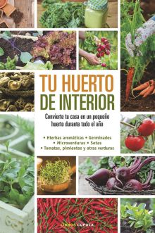 TU HUERTO DE INTERIOR