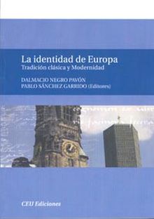La Identidad de Europa. Tradición clásica y modernidad