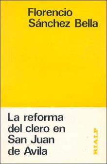 LA REFORMA DEL CLERO EN SAN JUAN DE ÁVILA