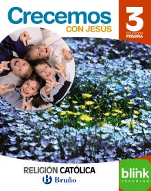 RELIGIÓN CATÓLICA CRECEMOS CON JESÚS 3 PRIMARIA DIGITAL ALUMNO