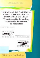 Las minas de carbón a cielo abierto en la provincia de León