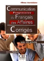 COMMUNICATION PROGRESSIVE DU FRANÇAIS DES AFFAIRES