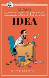 LA MEVA MILLOR PITJOR IDEA