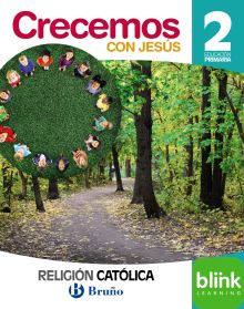 RELIGIÓN CATÓLICA CRECEMOS CON JESÚS 2 PRIMARIA DIGITAL ALUMNO