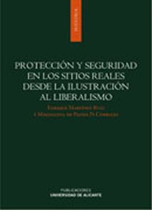 Protección y seguridad en los sitios reales desde la Ilustración al Liberalismo