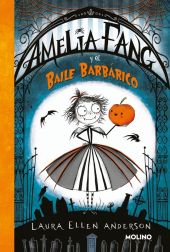AMELIA Y EL BAILE BARBARICO